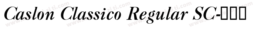 Caslon Classico Regular SC字体转换